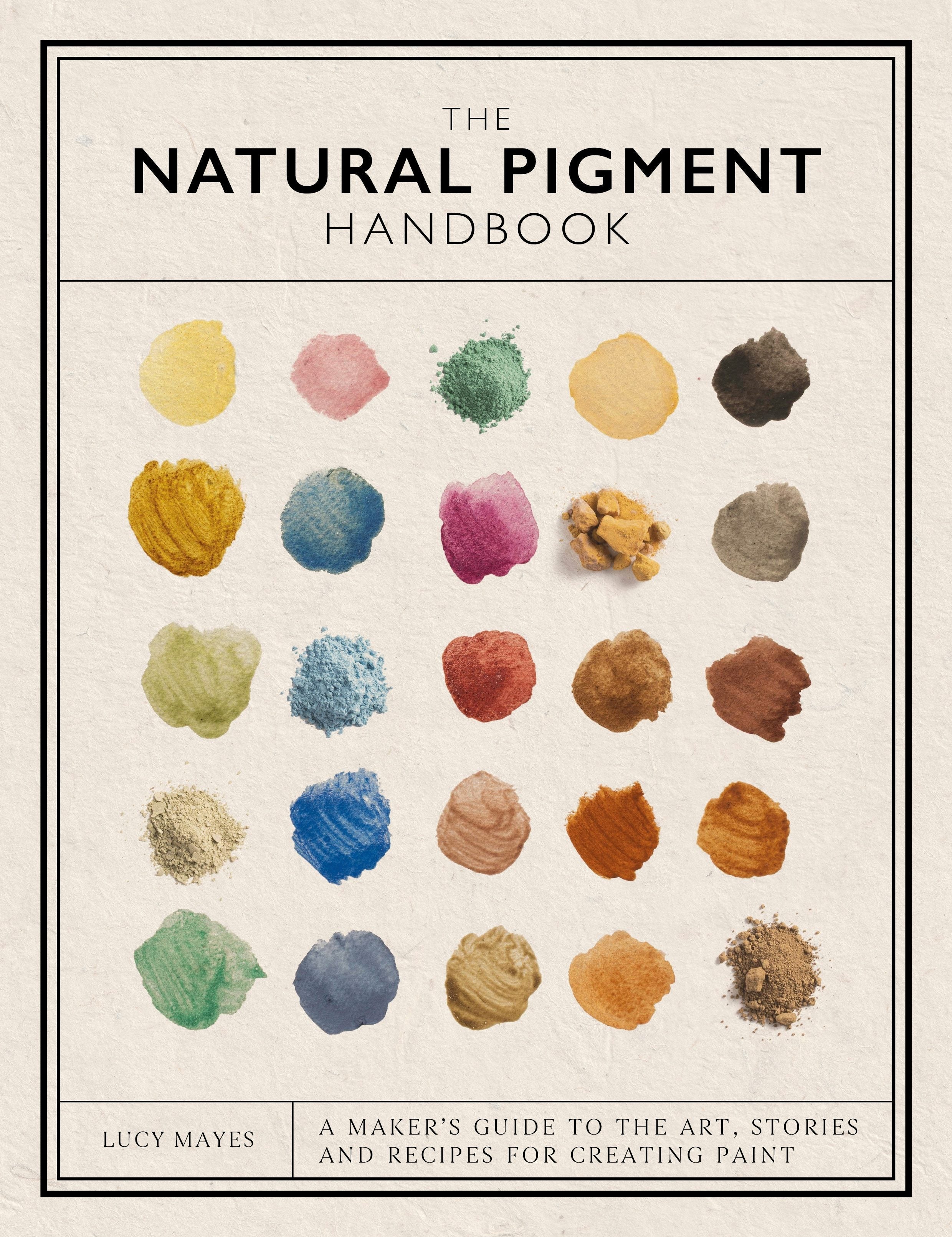 Book cover image for The Natural Pigment Handbook ISBN: 9781446314814